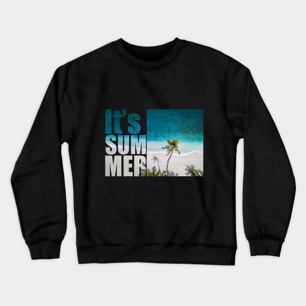 Yoo! Summer Crewneck Sweatshirt by TeeGrafixss